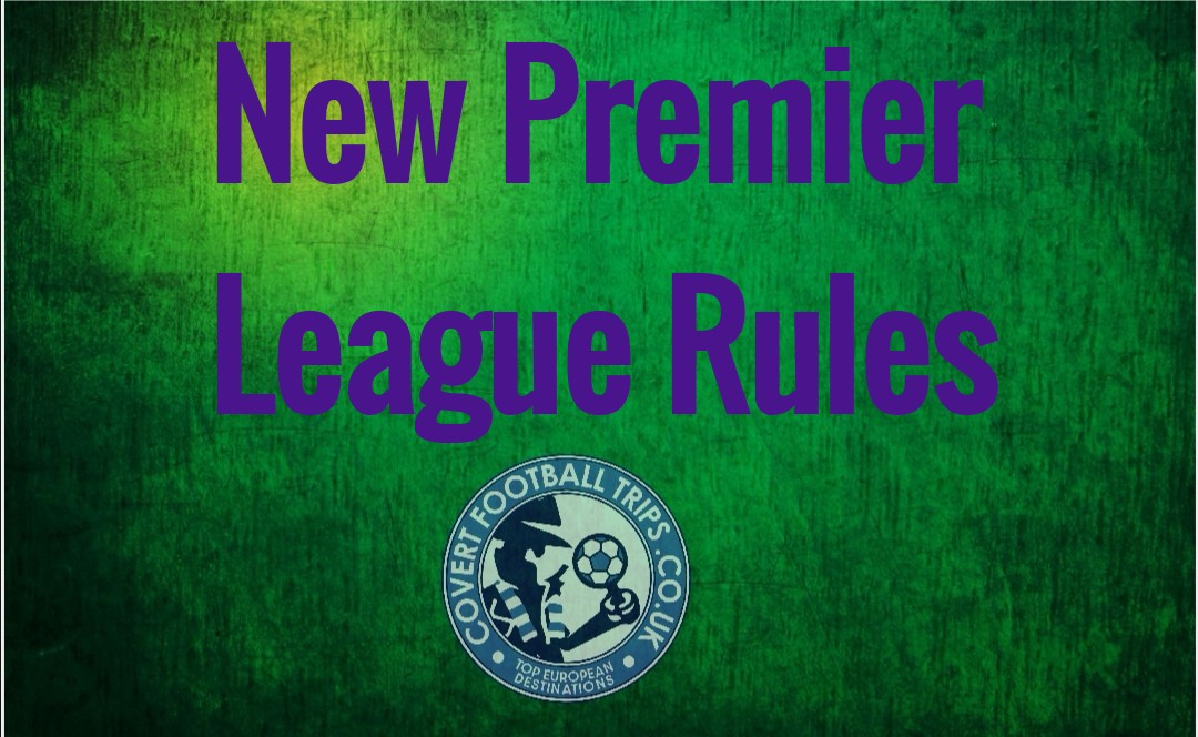 New Premier League Rules
